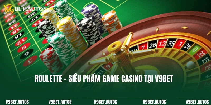 Roulette - Game Casino Dẫn Đầu Xu Hướng Thị Trường Năm 2025 Roulette - Game Casino Dẫn Đầu Xu Hướng Thị Trường Năm 2025
