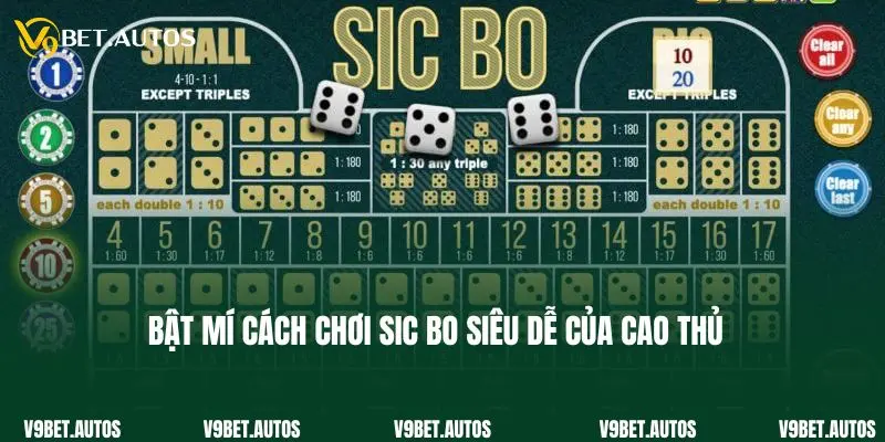 Sic Bo - Tựa Game Casino Đáng Trải Nghiệm Nhất 2025 Bật mí cách chơi sic bo siêu dễ của cao thủ